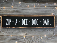 Load image into Gallery viewer, Zip-A-Dee-Doo-Dah