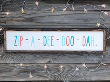 Load image into Gallery viewer, Zip-A-Dee-Doo-Dah