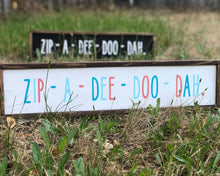 Load image into Gallery viewer, Zip-A-Dee-Doo-Dah