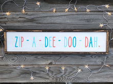 Load image into Gallery viewer, Zip-A-Dee-Doo-Dah
