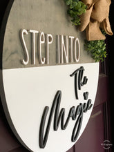 Load image into Gallery viewer, ‘Step Into The Magic’ Doorhanger PREORDER
