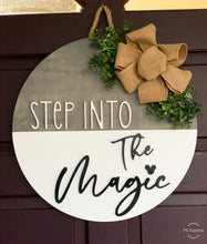 Load image into Gallery viewer, ‘Step Into The Magic’ Doorhanger PREORDER
